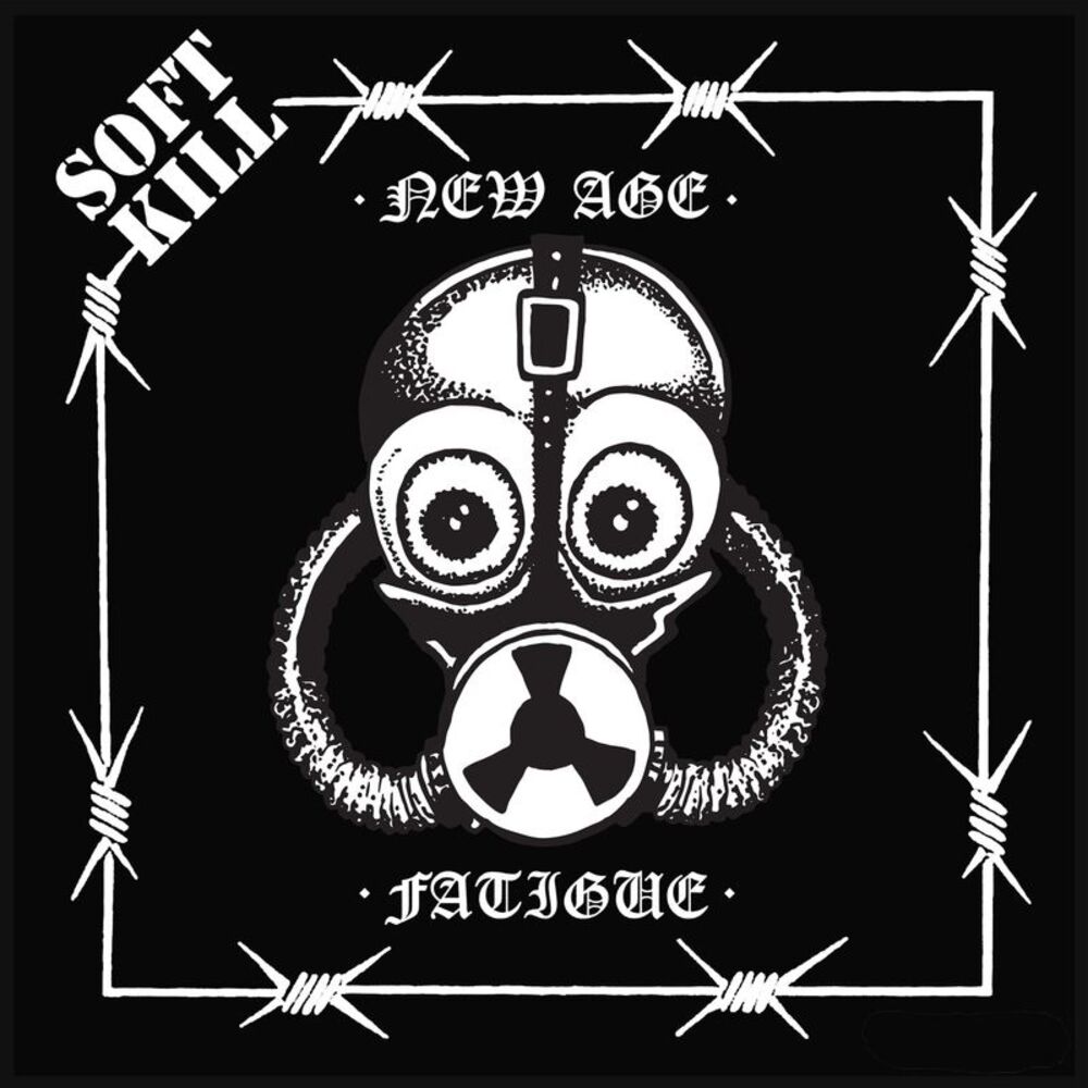 Soft Kill - New Age / Fatigue 7-INCH SINGLE